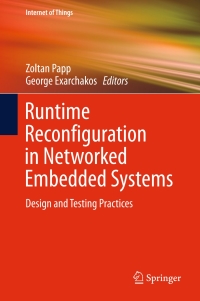 表紙画像: Runtime Reconfiguration in Networked Embedded Systems 9789811007149