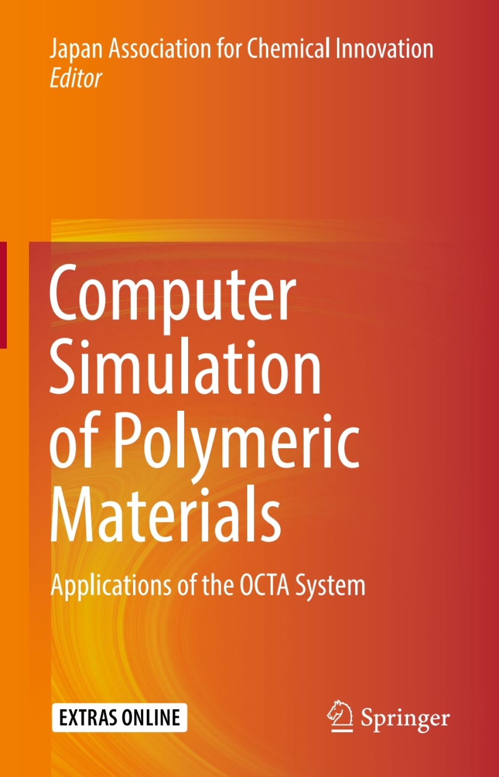 Computer Simulation of Polymeric Materials Applications of the OCTA System
