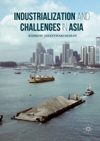Imagen de portada: Industrialization and Challenges in Asia 9789811008238