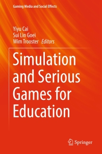 Immagine di copertina: Simulation and Serious Games for Education 9789811008603