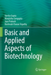 Cover image: Basic and Applied Aspects of Biotechnology 9789811008733