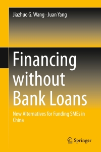 Cover image: Financing without Bank Loans 9789811009006
