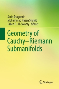 Cover image: Geometry of Cauchy-Riemann Submanifolds 9789811009150