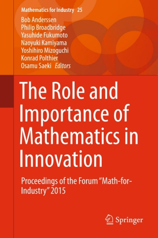 Cover image: The Role and Importance of Mathematics in Innovation 9789811009617