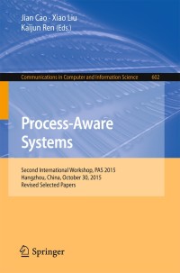 Imagen de portada: Process-Aware Systems 9789811010187