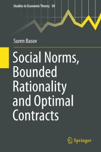 Imagen de portada: Social Norms, Bounded Rationality and Optimal Contracts 9789811010392