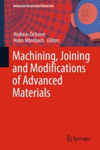 Titelbild: Machining, Joining and Modifications of Advanced Materials 9789811010811