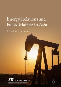 Omslagafbeelding: Energy Relations and Policy Making in Asia 9789811010934