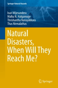 Titelbild: Natural Disasters, When Will They Reach Me? 9789811011115