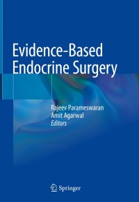 Cover image: Evidence-Based Endocrine Surgery 9789811011238