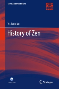 صورة الغلاف: History of Zen 9789811011290