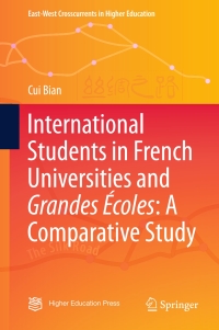 Cover image: International Students in French Universities and Grandes Écoles: A Comparative Study 9789811011320