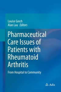 表紙画像: Pharmaceutical Care Issues of Patients with Rheumatoid Arthritis 9789811014208