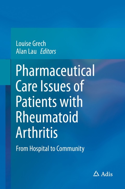 Pharmaceutical Care Issues of Patients with Rheumatoid Arthritis: From Hospital to Community - FULL INSTANT DOWNLOAD | PDF DOCX EPUB