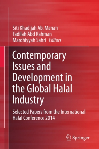 Cover image: Contemporary Issues and Development in the Global Halal Industry 9789811014505