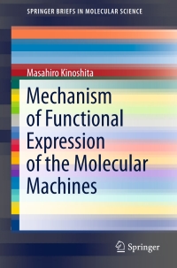 Titelbild: Mechanism of Functional Expression of the Molecular Machines 9789811014840
