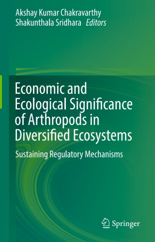 Cover image: Economic and Ecological Significance of Arthropods in Diversified Ecosystems 9789811015236