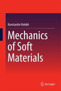 Cover image: Mechanics of Soft Materials 9789811015984