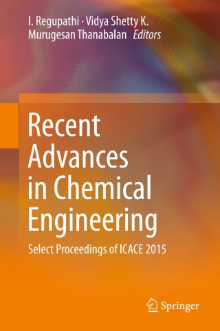 Cover image: Recent Advances in Chemical Engineering 9789811016325