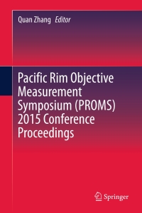 表紙画像: Pacific Rim Objective Measurement Symposium (PROMS) 2015 Conference Proceedings 9789811016868
