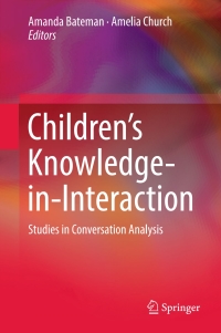Cover image: Children’s Knowledge-in-Interaction 9789811017018