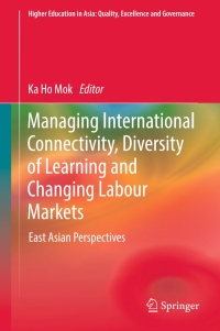صورة الغلاف: Managing International Connectivity, Diversity of Learning and Changing Labour Markets 9789811017346