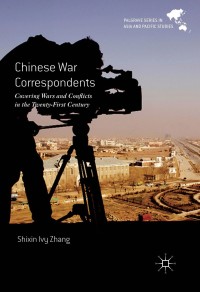 Imagen de portada: Chinese War Correspondents 9789811017377