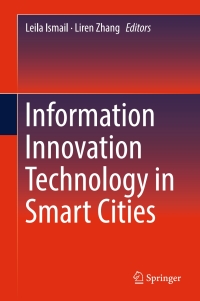 Imagen de portada: Information Innovation Technology in Smart Cities 9789811017407