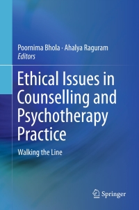 Cover image: Ethical Issues in Counselling and Psychotherapy Practice 9789811018060