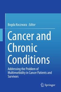 Imagen de portada: Cancer and Chronic Conditions 9789811018435