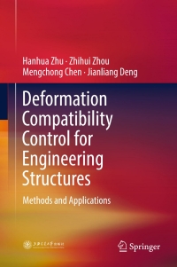 صورة الغلاف: Deformation Compatibility Control for Engineering Structures 9789811018923