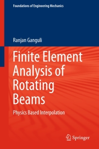 表紙画像: Finite Element Analysis of Rotating Beams 9789811019012