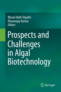 Imagen de portada: Prospects and Challenges in Algal Biotechnology 9789811019494