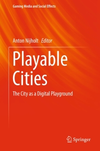 Cover image: Playable Cities 9789811019616