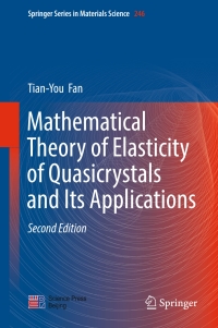 Cover image: Mathematical Theory of Elasticity of Quasicrystals and Its Applications 2nd edition 9789811019821