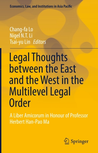 Cover image: Legal Thoughts between the East and the West in the Multilevel Legal Order 9789811019944