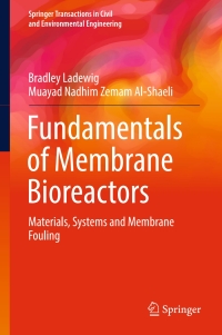 Imagen de portada: Fundamentals of Membrane Bioreactors 9789811020131