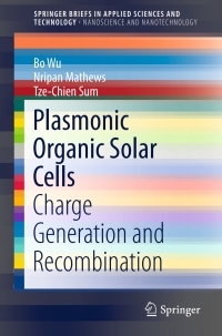 Imagen de portada: Plasmonic Organic Solar Cells 9789811020193