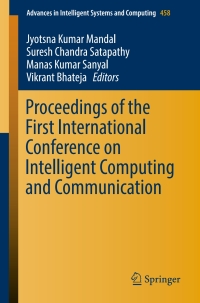 Immagine di copertina: Proceedings of the First International Conference on Intelligent Computing and Communication 9789811020346