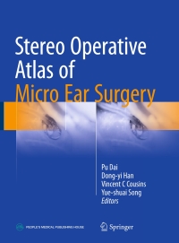 Titelbild: Stereo Operative Atlas of Micro Ear Surgery 9789811020889