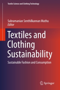 Cover image: Textiles and Clothing Sustainability 9789811021305