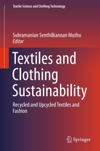 Cover image: Textiles and Clothing Sustainability 9789811021459