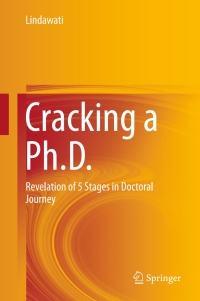 صورة الغلاف: Cracking a Ph.D. 9789811021510