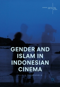 Imagen de portada: Gender and Islam in Indonesian Cinema 9789811021725