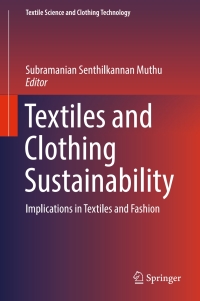 Cover image: Textiles and Clothing Sustainability 9789811021817