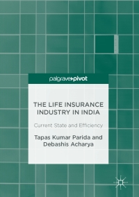 Omslagafbeelding: The Life Insurance Industry in India 9789811022326