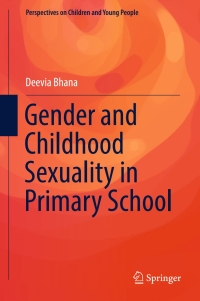 صورة الغلاف: Gender and Childhood Sexuality in Primary School 9789811022388