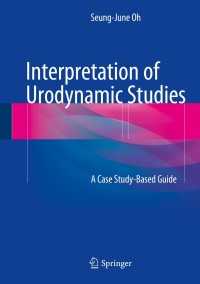 Omslagafbeelding: Interpretation of Urodynamic Studies 9789811022838