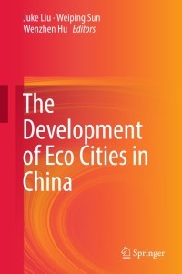 Omslagafbeelding: The Development of Eco Cities in China 9789811022869