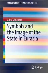 Cover image: Symbols and the Image of the State in Eurasia 9789811023910